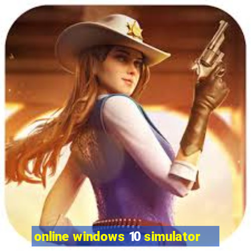 online windows 10 simulator